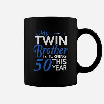 Funny Twin Brother 50th Birthday Birth Year Coffee Mug - Seseable