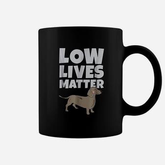 Funny Weiner Dog Daschund Gift Low Lives Coffee Mug - Seseable