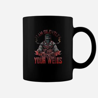 Funny Welder For Men I Am Silently Judging Your Welds Coffee Mug - Seseable