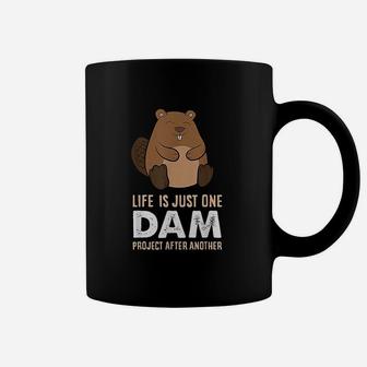 Funny Woodworking One Dam Project After Another Beaver Coffee Mug - Seseable