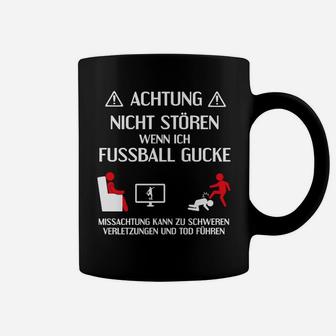 Fussball Gucken Nicht Stören Tassen - Seseable