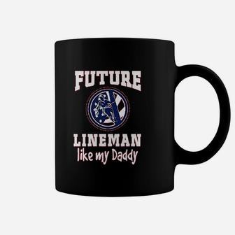 Future Lineman Like Daddy Baby, best christmas gifts for dad Coffee Mug - Seseable