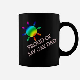 Gay Dad Proud Of My Gay Dad T Pride Parade Shirt Coffee Mug - Seseable