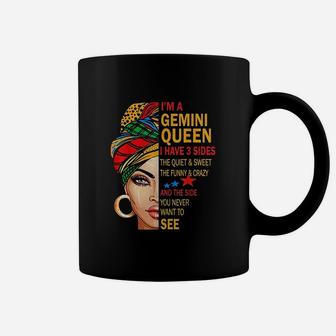 Gemini Queen I Have 3 Sides Funny Irthday Gemini Zodiac Coffee Mug - Seseable
