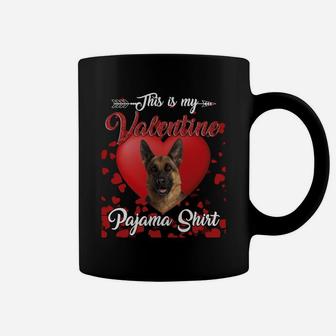 German Shepherd Lovers This Is My Valentine Pajama Shirt Great Valentines Gift Coffee Mug - Seseable