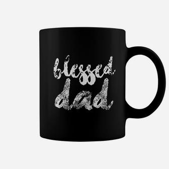 Gifts For Dad Best Daddy Ever Blessed Father Coffee Mug - Seseable