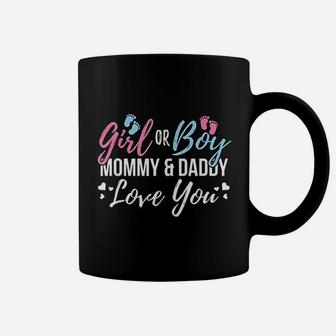 Girl Or Boy Mommy And Daddy Love You Coffee Mug - Seseable