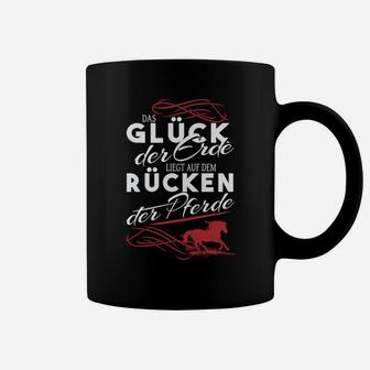 Glück der Erde Pferdeliebhaber Tassen, Schwarze Reiter Spruch Tee - Seseable