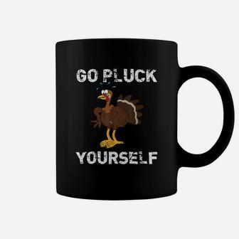 Go Pluck Yourself Funny Thanksgiving Coffee Mug - Seseable