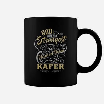 God Made The Strongest And Named Them Kafer Coffee Mug - Seseable