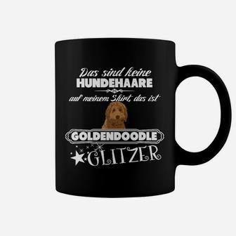 Goldendoodle Glitzerpelz Humor Tassen, Hundeliebhaber Design - Seseable