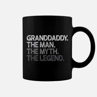 Granddaddy Gift The Man The Myth The Legend Coffee Mug - Seseable