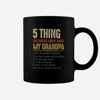 Granddaughter I Am His Princess 5 Things You Should Know About My Grandpa Coffee Mug