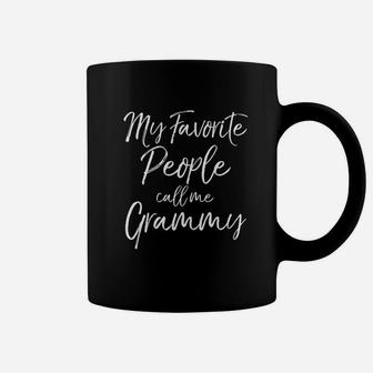 Grandmother Gift My Favorite People Call Me Grammy Coffee Mug - Seseable