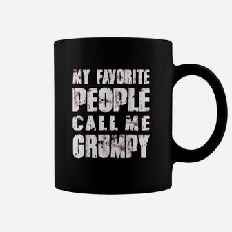 Grandpa Gifts Dad Gifts My Favorite People Call Me Grumpy Coffee Mug - Seseable