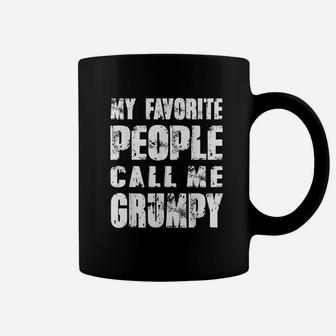 Grandpa Gifts Dad Gifts My Favorite People Call Me Grumpy Coffee Mug - Seseable