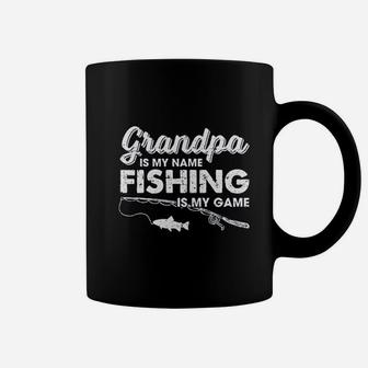 Grandpa Is My Name Fishing Is My Game Fathers Day Coffee Mug - Seseable