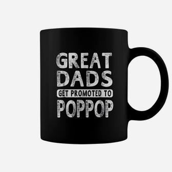 Great Dads Get Promoted To Poppop Grandpa Gift Coffee Mug - Seseable