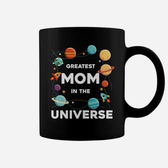 Greatest Mom In The Universe Mothers Day Coffee Mug - Seseable