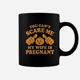 Halloween You Cant Scare Me My Wife Is Preg Coffee Mug - Seseable