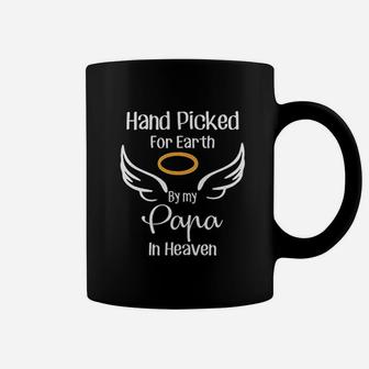 Hand Picked For Earth By My Papa In Heaven Coffee Mug - Seseable