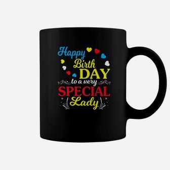 Happy Birth Day To A Very Special Lady Mom Nana Aunt Coffee Mug - Seseable