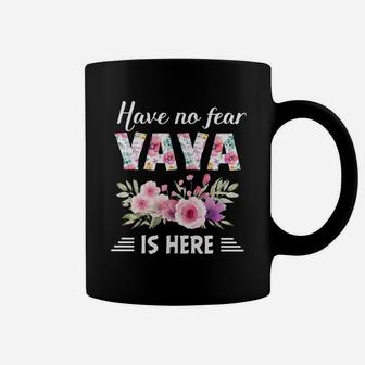 Have No Fear Yaya Is Here Coffee Mug - Seseable