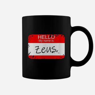 Hello My Name Is Zeus Funny Halloween Greek Gods Coffee Mug - Seseable