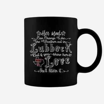 Her Mood Can Change Like The Weather Out In Lubbock Coffee Mug - Seseable