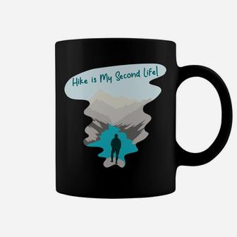Hike Is My Second Life Happy Camping Life Coffee Mug - Seseable