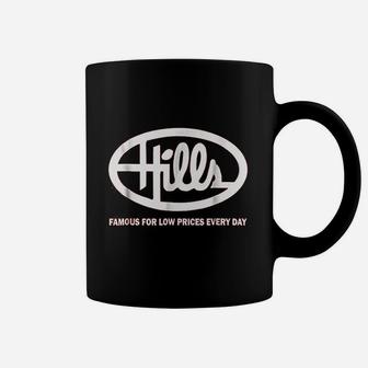 Hills Dept Store Famous For Low Prices Every Day Coffee Mug - Seseable