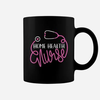 Home Health Nurse Home Coffee Mug - Seseable