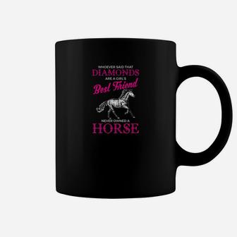 Horses Are A Girls Best Friend Funny, best friend gifts Coffee Mug - Seseable