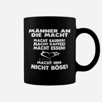 Humorvolles Männer Tassen, Spruch über Macht & Kaffee - Seseable