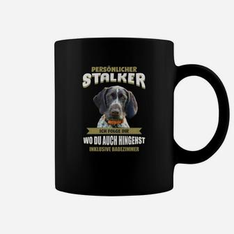 Hunde-Motiv Schwarzes Tassen, Lustiger Spruch Persönlicher Stalker - Seseable