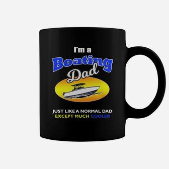 I Am A Boating Dad Funny T Shirt T-shirt Coffee Mug - Seseable