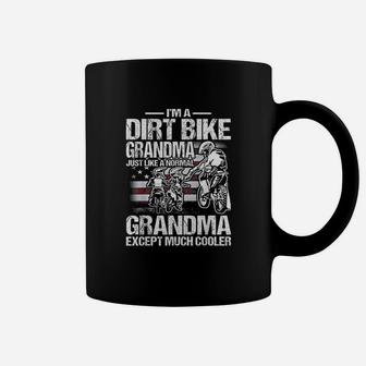I Am A Dirt Bike Grandma Just Like A Normal Grandma Except Coffee Mug - Seseable