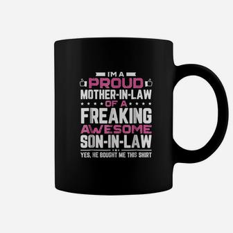 I Am A Proud Mother In Law Freaking Awesome Coffee Mug - Seseable