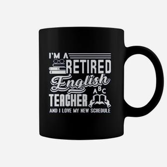 I Am A Retired English Teacher Coffee Mug - Seseable