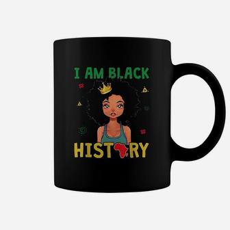 I Am Black History Girls Black History Month Gift Coffee Mug - Seseable