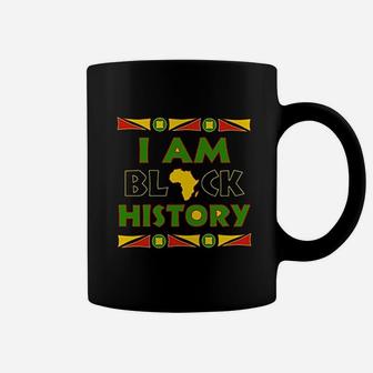 I Am Black History Hoodie Africa Pride Black History Month Coffee Mug - Seseable