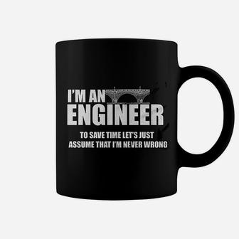 I Am Engineer Lets Assume I Am Always Right Coffee Mug - Seseable