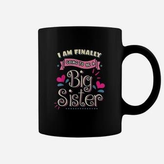 I Am Finally Going To Be A Big Sister Baby Shower Gift Coffee Mug - Seseable