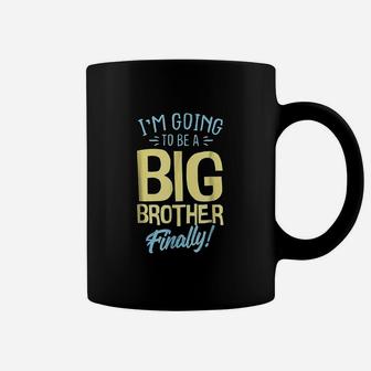 I Am Going To Be A Big Brother Finally New Baby Gift Coffee Mug - Seseable