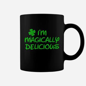 I Am Magically Delicious Funny St Patricks Day Coffee Mug - Seseable