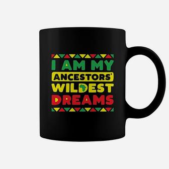 I Am My Ancestors Wildest Dreams Vintage Black History Coffee Mug - Seseable