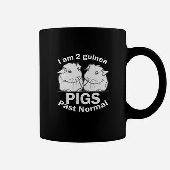 I Am Two Guinea Pigs Past Normal Shirt Funny Pet Tee Coffee Mug - Seseable
