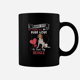 I Asked God For Loyalty And Pure Love He Sent My Beagle Funny Dog Lovers Coffee Mug - Seseable