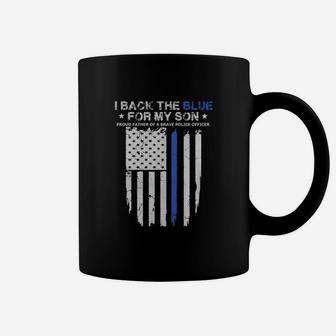 I Back The Blue For My Son Proud Police Dad Coffee Mug - Seseable