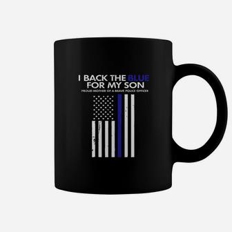 I Back The Blue For My Son Thin Blue Line Police Mom Gift Coffee Mug - Seseable